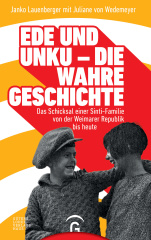 Ede und Unku - die wahre Geschichte