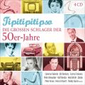 Tipitipitipso - Die Großen Schlager Der 50er-Jahre