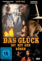 Das Glück ist mit den Bösen