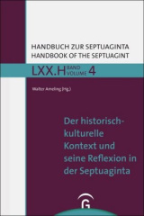 Der historisch-kulturelle Kontext und seine Reflexion in der Septuaginta