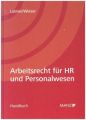 Arbeitsrecht für HR und Personalwesen