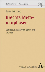 Brechts Metamorphosen