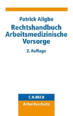 Rechtshandbuch Arbeitsmedizinische Vorsorge