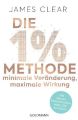 Die 1%-Methode - Minimale Veränderung, maximale Wirkung