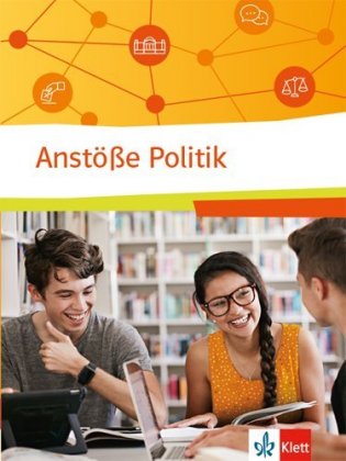 Anstöße Politik. Politische Bildung für berufliche Schulen