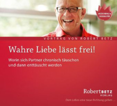 Wahre Liebe lässt frei!, Audio-CD