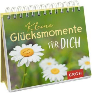 Kleine Glücksmomente für dich