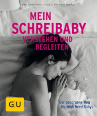 Mein Schreibaby verstehen und begleiten