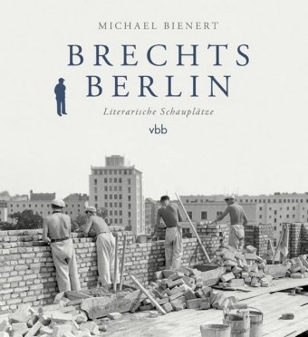 Brechts Berlin