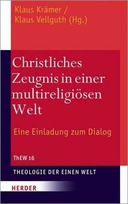 Christliches Zeugnis in einer multireligiösen Welt