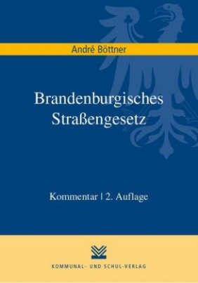 Brandenburgisches Straßengesetz, Kommentar
