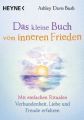 Das kleine Buch vom inneren Frieden