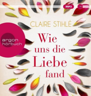 Wie uns die Liebe fand, 1 Audio-CD, MP3