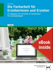 Die Facharbeit für Erzieherinnen und Erzieher