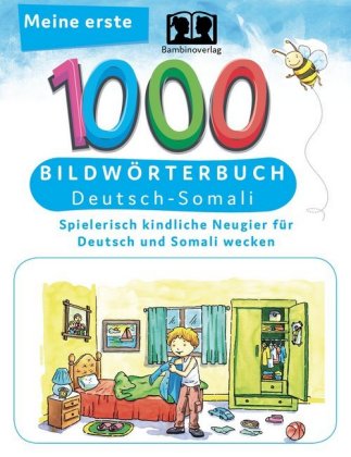 Meine erste 1000 - Bildwörterbuch Deutsch-Somali