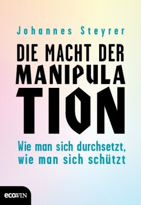 Die Macht der Manipulation