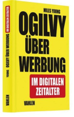 Ogilvy über Werbung im digitalen Zeitalter