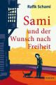 Sami und der Wunsch nach Freiheit