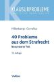 40 Probleme aus dem Strafrecht