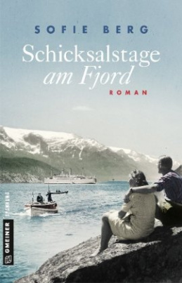 Schicksalstage am Fjord