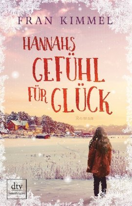 Hannahs Gefühl für Glück