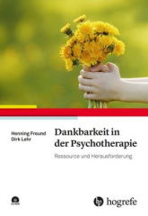Dankbarkeit in der Psychotherapie, m. CD-ROM