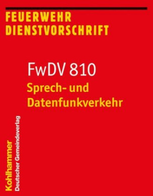 FwDV 810, Sprech- und Datenfunkverkehr