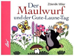 Der Maulwurf und der Gute-Laune-Tag