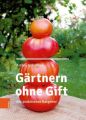 Gärtnern ohne Gift