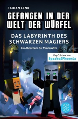 Gefangen in der Welt der Würfel. Das Labyrinth des schwarzen Magiers