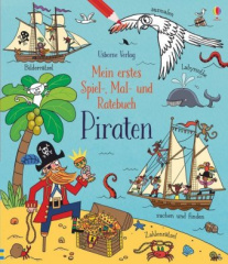 Mein erstes Spiel-, Mal- und Ratebuch: Piraten