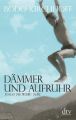 Dämmer und Aufruhr