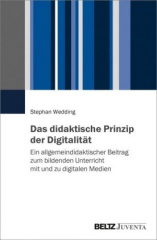 Das didaktische Prinzip der Digitalität