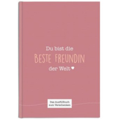 Du bist die beste Freundin der Welt