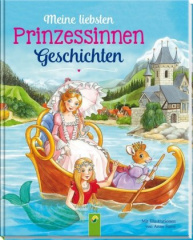 Meine liebsten Prinzessinnengeschichten