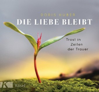 Die Liebe bleibt