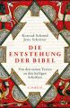 Die Entstehung der Bibel