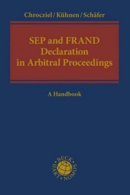 SEP and FRAND Declaration in Arbitral Proceedings