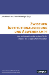 Zwischen Institutionalisierung und Abwehrkampf