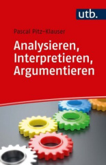 Analysieren, Interpretieren, Argumentieren