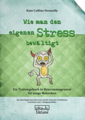 Wie man den eigenen Stress bewältigt