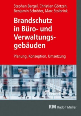 Brandschutz in Büro- und Verwaltungsgebäuden