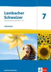 Lambacher Schweizer Mathematik 7 - G9. Ausgabe Nordrhein-Westfalen