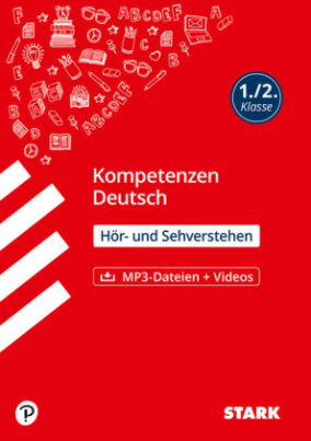 STARK Kompetenzen Deutsch 1./2. Klasse - Hör- und Sehverstehen