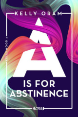 A is for Abstinence