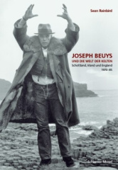 Joseph Beuys und die Welt der Kelten