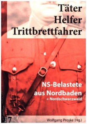 NS-Belastete aus Nordbaden + Nordschwarzwald