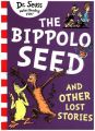 The Bippolo Seed And Other Lost Stories