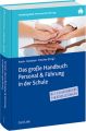 Das große Handbuch Personal & Führung in der Schule