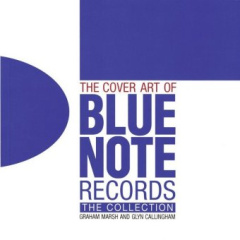 The Cover Art of Blue Note Records